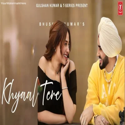 Khyaal Tere Mp3 Song - Rohanpreet Singh