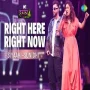 Right Here Right Now ft. Sunidhi Chauhan, Siyaahi