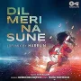 Dil Meri Na Sune Lofi Mix - Atif Aslam