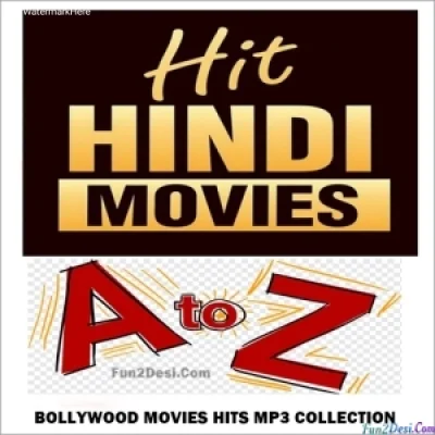 Hindi A To Z Movie Mp3 Songs